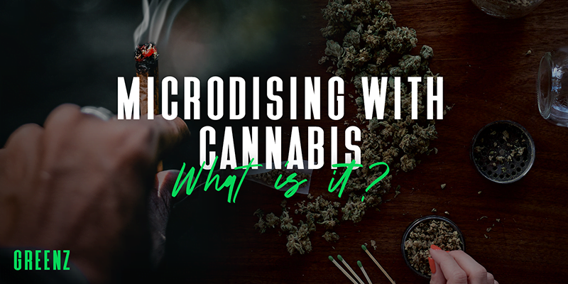 Microdosing With Cannabis – What Is It?